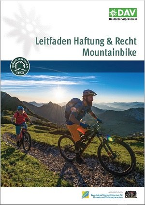 Leitfaden Haftung &amp; Recht Mountainbike - Titelbild, © DAV | Foto: Christian Pfanzelt